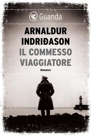 Cover of the book Il commesso viaggiatore by Almudena Grandes