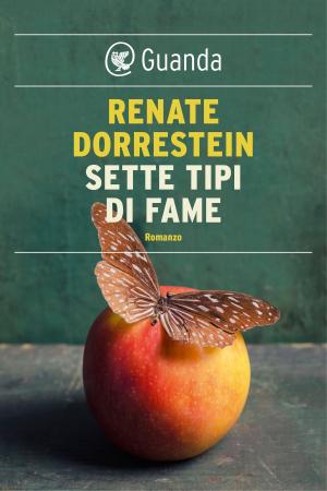 Cover of the book Sette tipi di fame by Paola Mastrocola