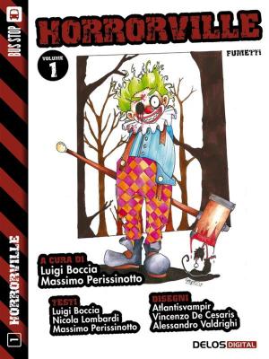 Cover of the book Horrorville 1 by Elena Di Fazio