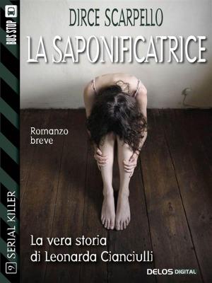 Cover of the book La Saponificatrice by Antonino Fazio