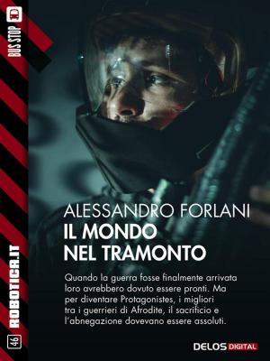 Cover of the book Il mondo nel tramonto by Franco Forte, Alain Voudì