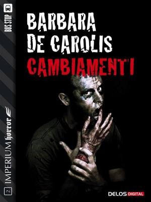 Cover of the book Cambiamenti by Gianfranco Sherwood