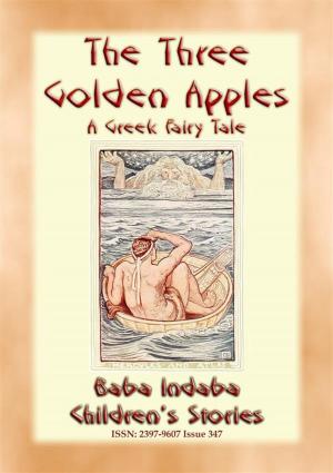 Cover of the book THE THREE GOLDEN APPLES - A Legend of Hercules by John Halsted