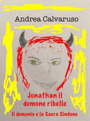 Cover of the book Jonathan il demone ribelle by CC Rose