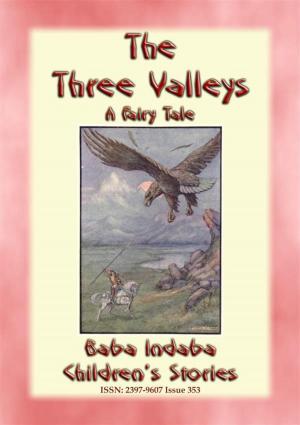 Cover of the book THE THREE VALLEYS - The tale of a quest by Anon E. Mouse