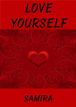 Cover of the book Love Yourself by Steven C. McCartney