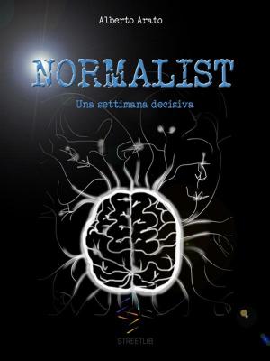 Cover of the book Una settimana decisiva - Normalist by Simon J. Dodd