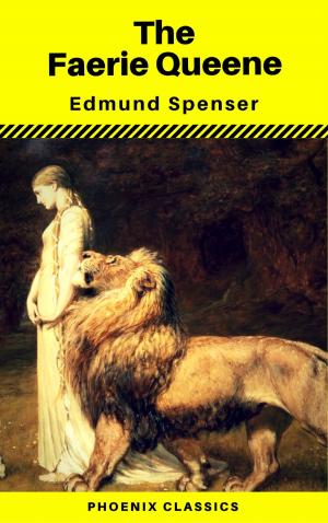 Cover of the book The Faerie Queene (Phoenix Classics) by Jacob Grimm, Pheonix Classics, Wilhelm Grimm
