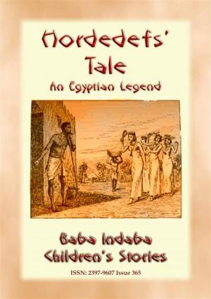 Cover of the book HORDEDEF’S TALE - An Ancient Egyptian Legend for Children by Anon E. Mouse, Retold by Lyonesse