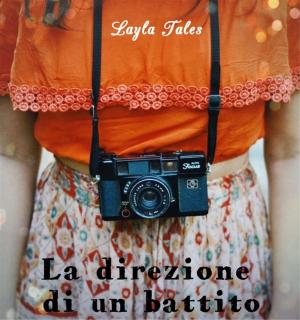 Cover of the book La direzione di un battito by Lisa Powell