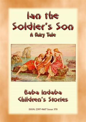 Book cover of IAN THE SOLDIER’S SON - A Tale from Scotland