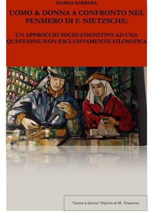 Cover of Uomo & Donna a confronto nel pensiero di F. Nietzsche