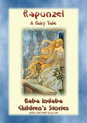 Cover of the book RAPUNZEL - A German Fairy Tale by Loretta Ellen Brady, Illustrated by ALICE B PRESTON