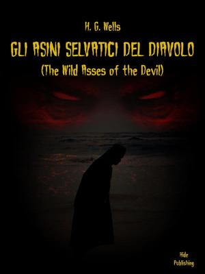 Book cover of Gli Asini Selvatici del Diavolo (Tradotto)