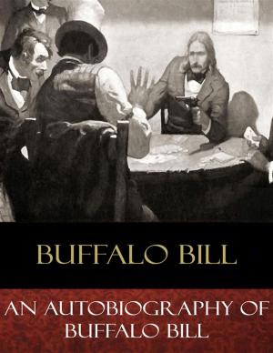 Cover of the book An Autobiography of Buffalo Bill by James Baldwin, N. C. Wyeth