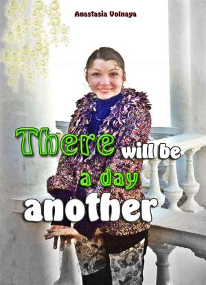 Cover of the book There will be a day another by John Flannery