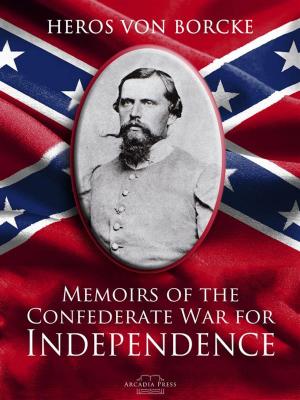 Cover of the book Memoirs of the Confederate War for Independence by Vicky Adin