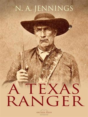 Cover of the book A Texas Ranger by Theodore Roosevelt