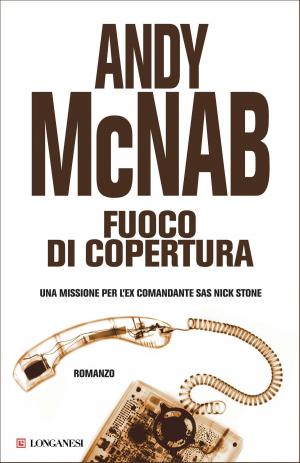Cover of the book Fuoco di copertura by Clive Cussler