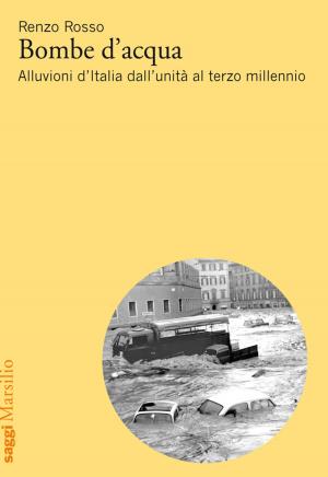 Cover of the book Bombe d'acqua by Stefano Lorenzetto