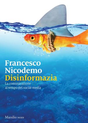 Cover of the book Disinformazia by Daniele Derossi