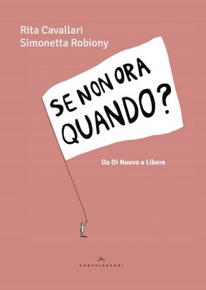 Cover of the book Se non ora quando by Mario Almerighi