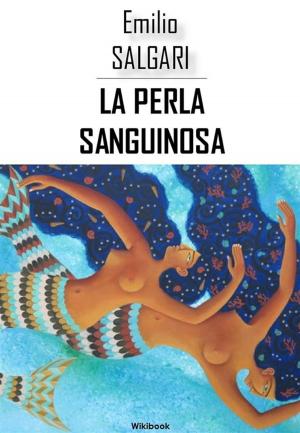Cover of the book La perla sanguinosa by Vicente Blasco Ibanez