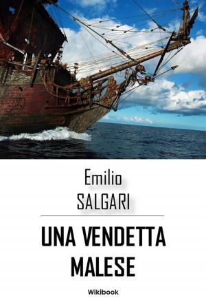 Cover of the book Una vendetta malese by Gerdt von Bassewitz