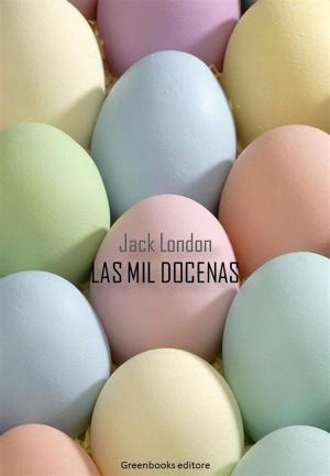 Cover of the book Las mil docenas by Emilio Salgari