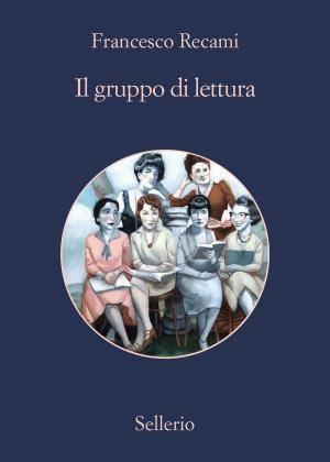 Cover of the book Il gruppo di lettura by Santo Piazzese