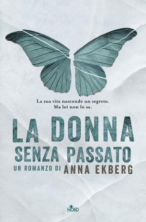 Cover of the book La donna senza passato by James Rollins