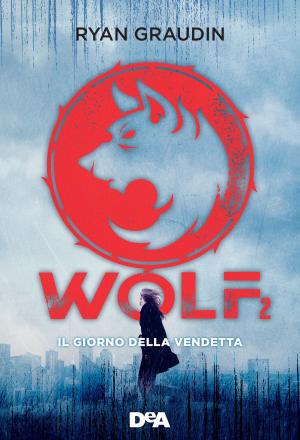 Cover of the book Wolf 2 by Didier Pleux