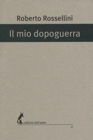 Cover of the book Il mio dopoguerra by Paul Nizan