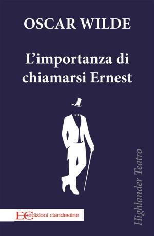 Book cover of L'importanza di chiamarsi Ernest