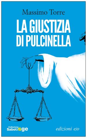 Book cover of La giustizia di Pulcinella