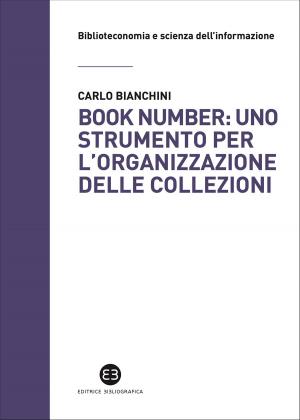 Cover of the book Book number: uno strumento per l'organizzazione delle collezioni by Maria Stella Rasetti