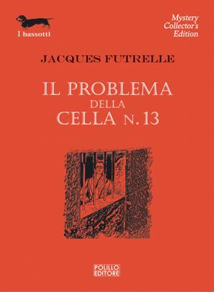 Cover of Il problema della cella n. 13