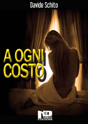 Cover of the book A ogni costo by Salvatore Stefanelli