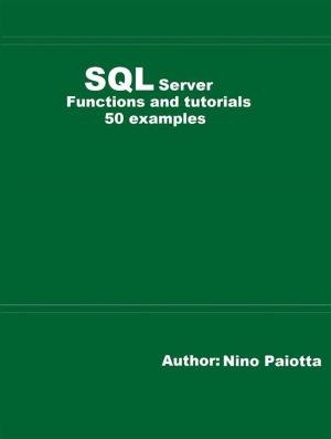 Cover of the book SQL Server Functions and tutorials 50 examples by Arianna Raimondi