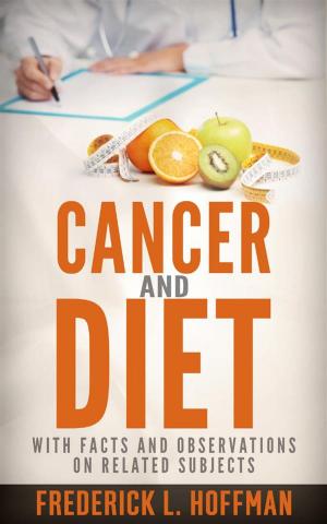 Book cover of Cancer and Diet - With facts and observations on related subjects