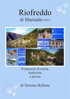Cover of the book Riofreddo di Murialdo (SV) by Pier Antonio Bacci