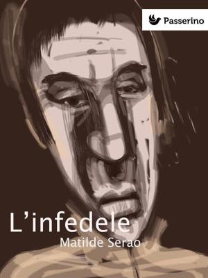 Cover of the book L'infedele by Emilio Salgari