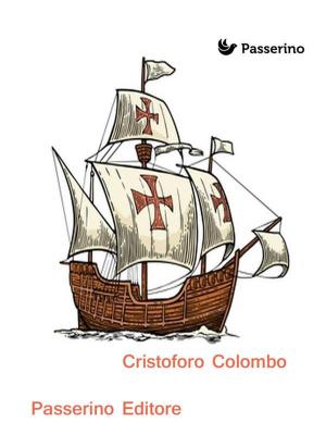 Cover of the book Cristoforo Colombo by Marcello Colozzo