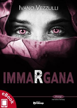 Cover of the book Immargana by Alessio Miglietta