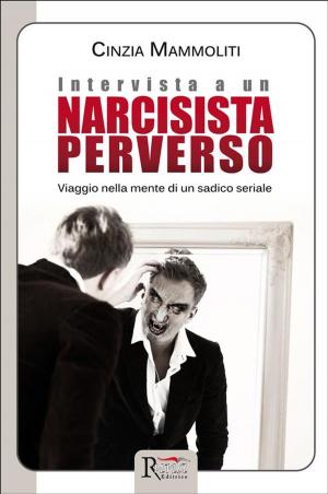 Cover of the book Intervista a un narcisista perverso by 