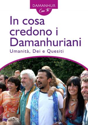 Cover of the book In cosa credono i Damanhuriani by Natalie Nolan
