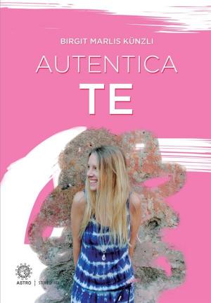 Cover of the book Autentica te by Michal Siwiec