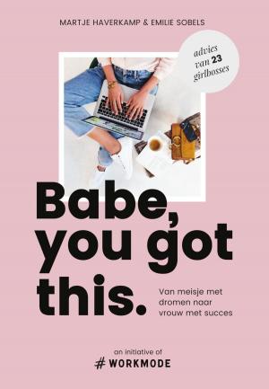Cover of the book Babe, you got this by Ruby Wax