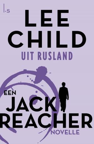 Cover of the book Uit Rusland by Lee Child