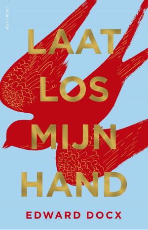Book cover of Laat los mijn hand